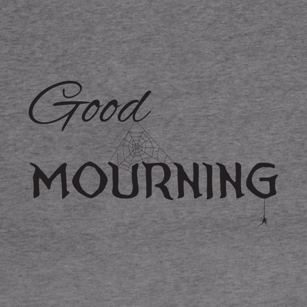 Good Mourning (black) by Vermilion Seas